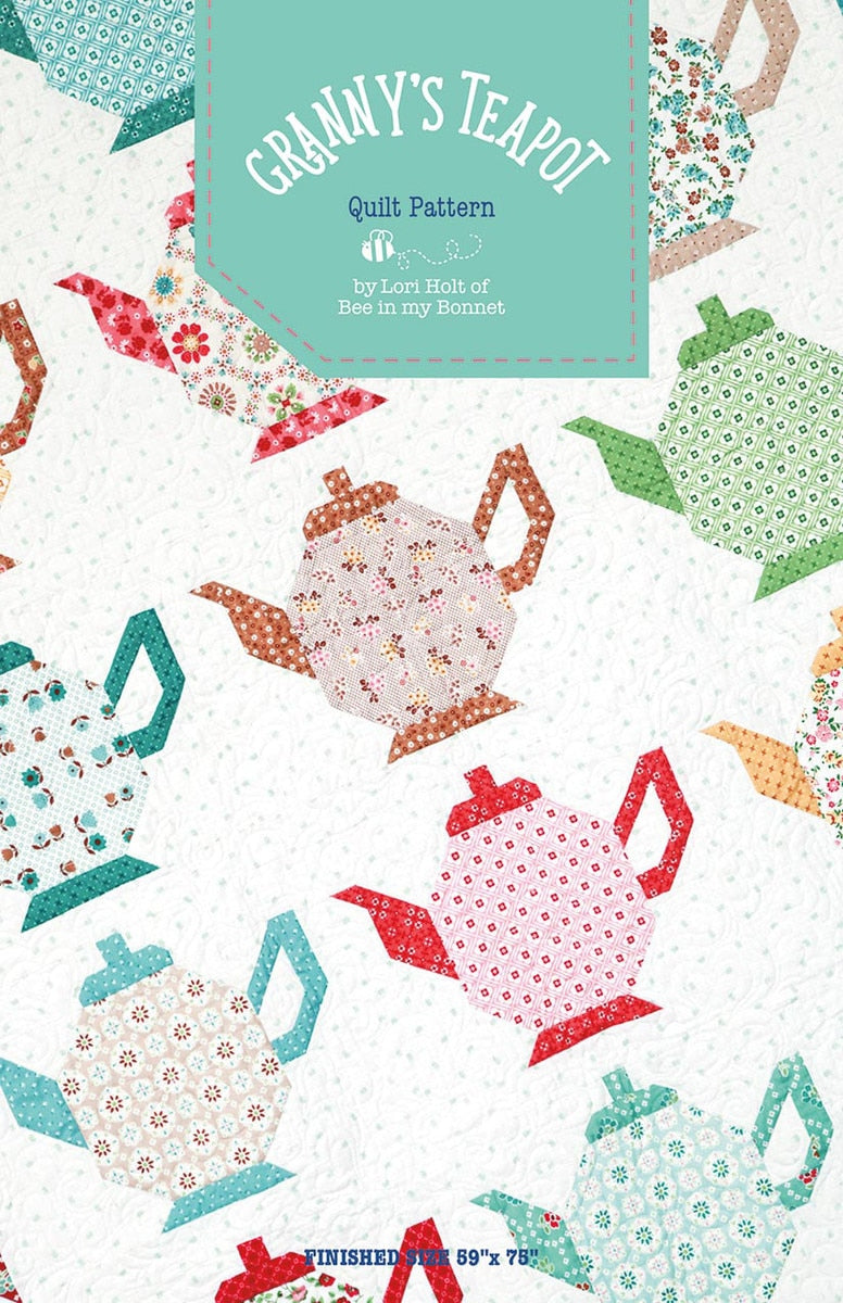 Bee in my Bonnet Granny's Teapot Quilt Pattern