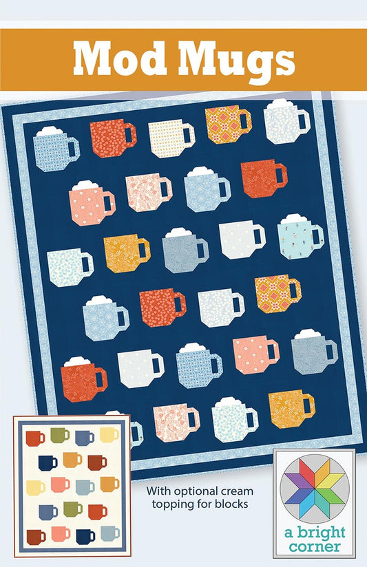A Bright Corner Mod Mugs Quilt Pattern