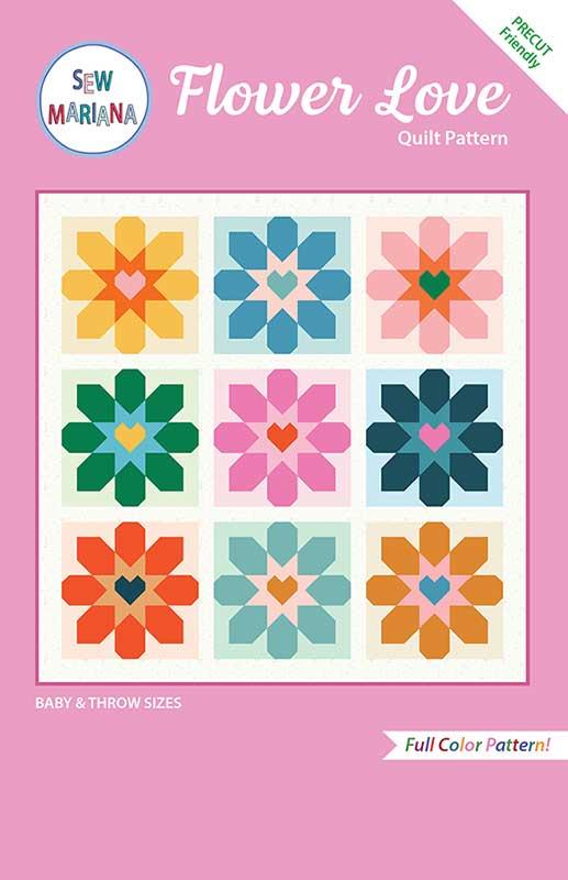 Sew Mariana Flower Love Quilt Pattern