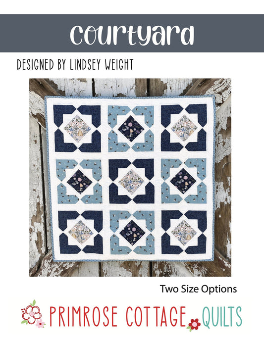 Courtyard Pattern by Lindsey Weight of Primrose Cottage Quilts Quilt Pattern