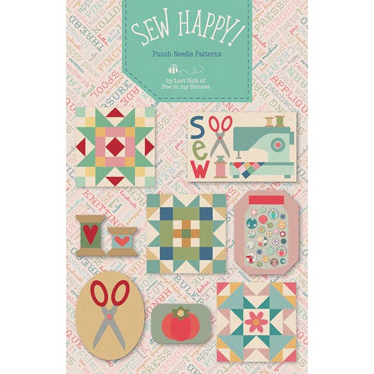 Sew Happy! Punch Needle Pattern Lori Holt of Bee in my Bonnet