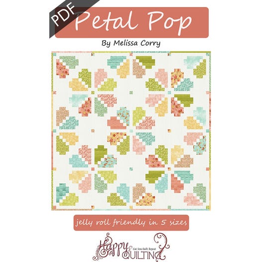 Petal Pop Quilt Pattern Happy Quilting Patterns by Melissa Corry